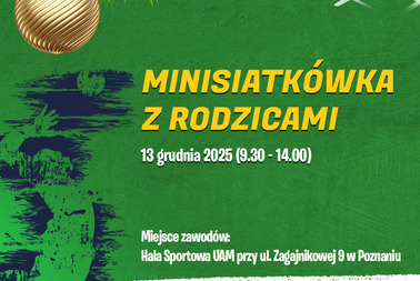 TURNIEJ GWIAZDKOWY - minisiatkówka z rodzicami